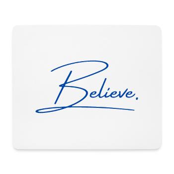 Believe - Mousepad (Querformat) - Weiß - Vorne
