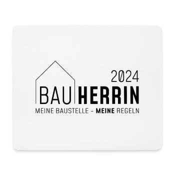 Bauherrin 2024, Meine Baustelle - meine Regeln - Mousepad (Querformat) - Weiß - Vorne