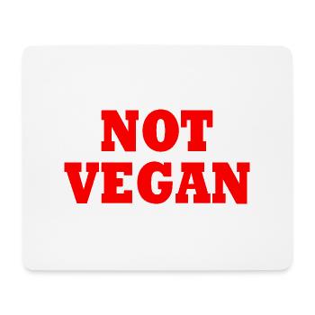 Not vegan - Tapis de souris (format paysage) - blanc - Devant