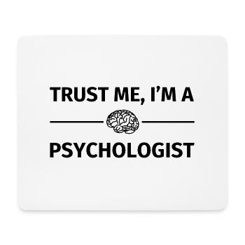 Trust me I'm a Psychologist - Mousepad (Querformat) - Weiß - Vorne