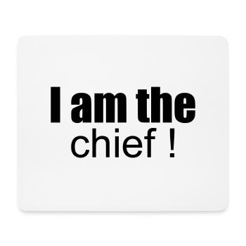 i am the chief ! - Mousepad (Querformat) - Weiß - Vorne