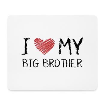 I Love My Big Brother - Tapis de souris (format paysage) - blanc - Devant