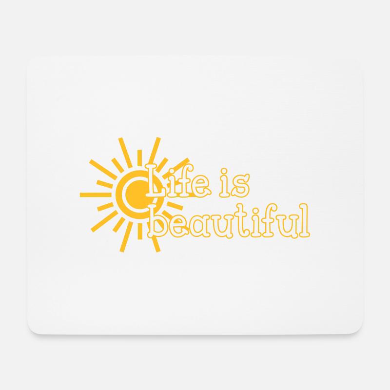 Life is beautiful - Mousepad (Querformat) - Weiß