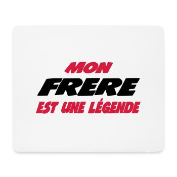 Mon frère est une légende 111 - Mousepad (Querformat) - Weiß - Vorne