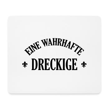 Lausiger Dreckige schmutzig schmuddelig Miststück - Mousepad (Querformat) - Weiß - Vorne