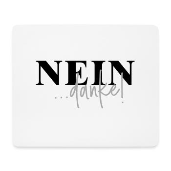 Nein danke - Mousepad (Querformat) - Weiß - Vorne