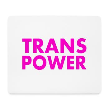 Trans power - Mousepad (Querformat) - Weiß - Vorne