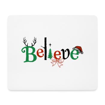 Believe - Mousepad (Querformat) - Weiß - Vorne