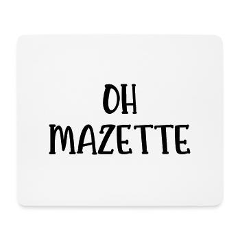 oh mazette - Tapis de souris (format paysage) - blanc - Devant