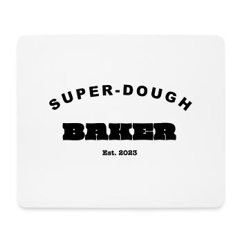 Baker SuperDoughBaker - Mouse Pad (horizontal) - white - Front