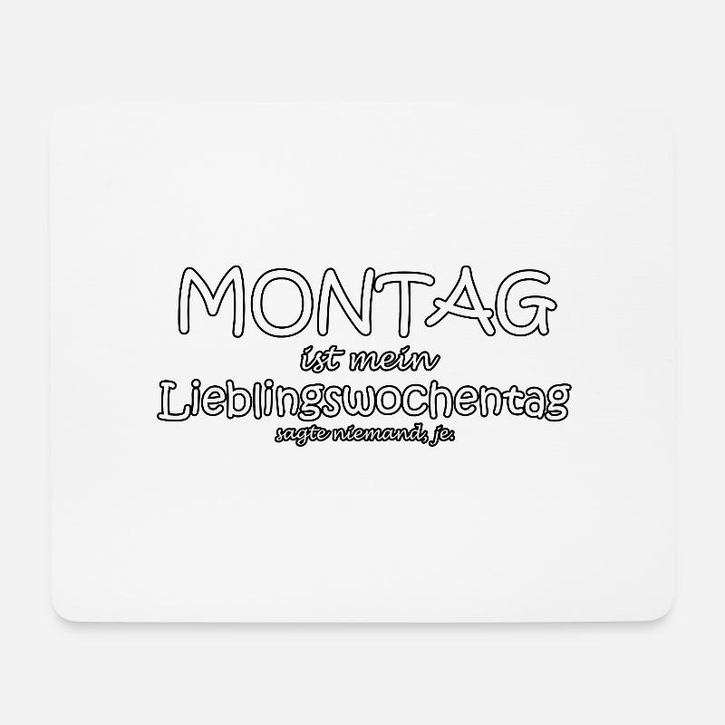 Montag - Mousepad (Querformat) - Weiß