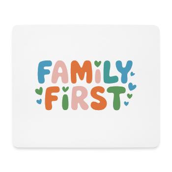 Family first - Tapis de souris (format paysage) - blanc - Devant