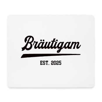 Bräutigam 2025 Hochzeit Junggesellenabschied Ehe - Mousepad (Querformat) - Weiß - Vorne