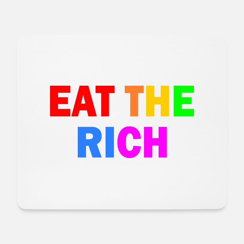 Eat the rich - Mouse Pad (horizontal) - white