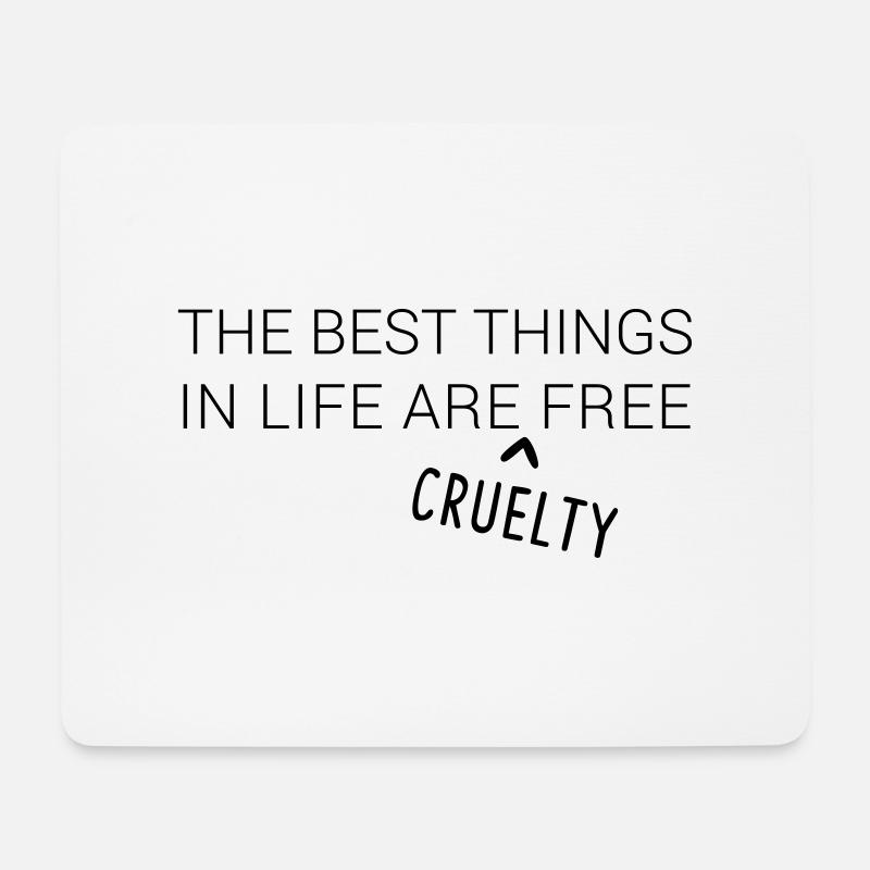 The best things in life are cruelty free - Mousepad (Querformat) - Weiß