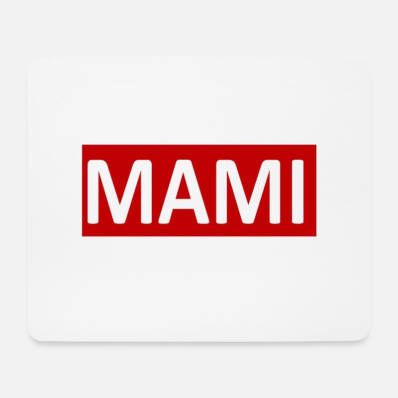 MAMI - Mousepad (Querformat) - Weiß