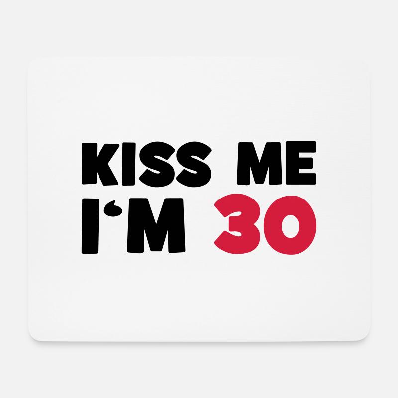 30 / Birthday / Geburtstag / Anniversaire / Funny - Mouse Pad (horizontal) - white