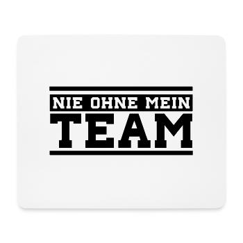 nie_ohne_mein_team_01 - Mousepad (Querformat) - Weiß - Vorne