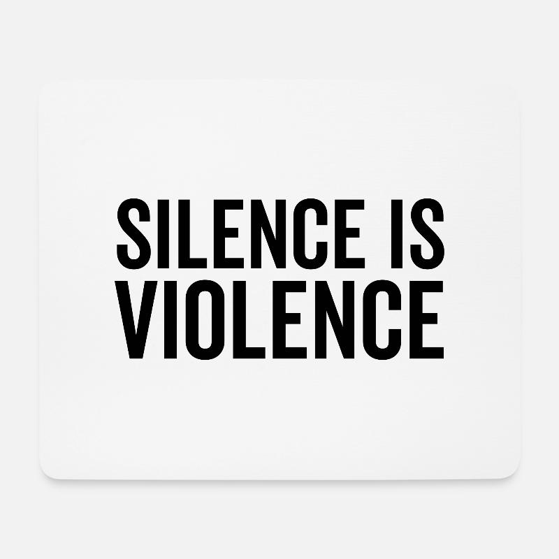 Silence is Violence - Mouse Pad (horizontal) - white