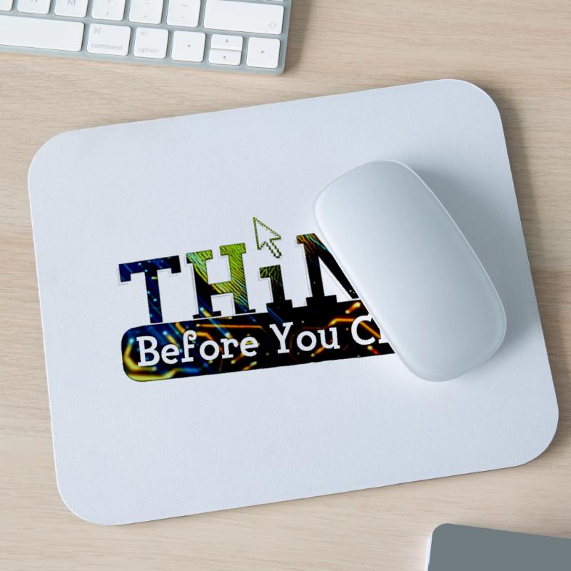 Think before computer hacking hacker Mouse Pad (horizontal)