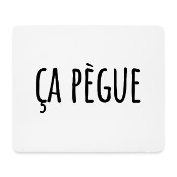 Ça pègue Expression régionale - Tapis de souris (format paysage) - blanc - Devant