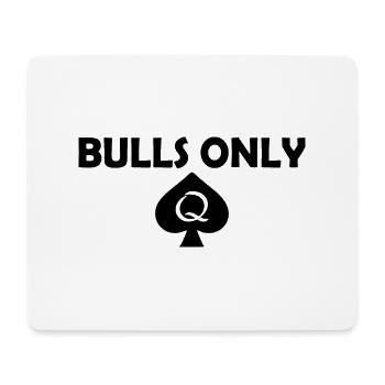 Bulls only - Mousepad (Querformat) - Weiß - Vorne