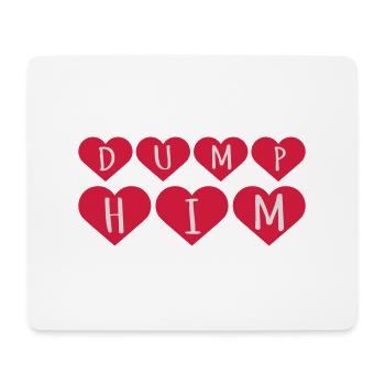 dump him quote logo - Mouse Pad (horizontal) - white - Front