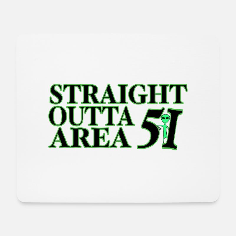 Straight Outta Area 51 - Mouse Pad (horizontal) - white