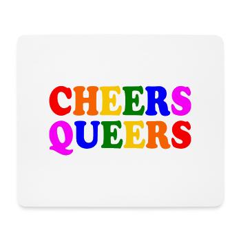 Cheers queers - Mouse Pad (horizontal) - white - Front