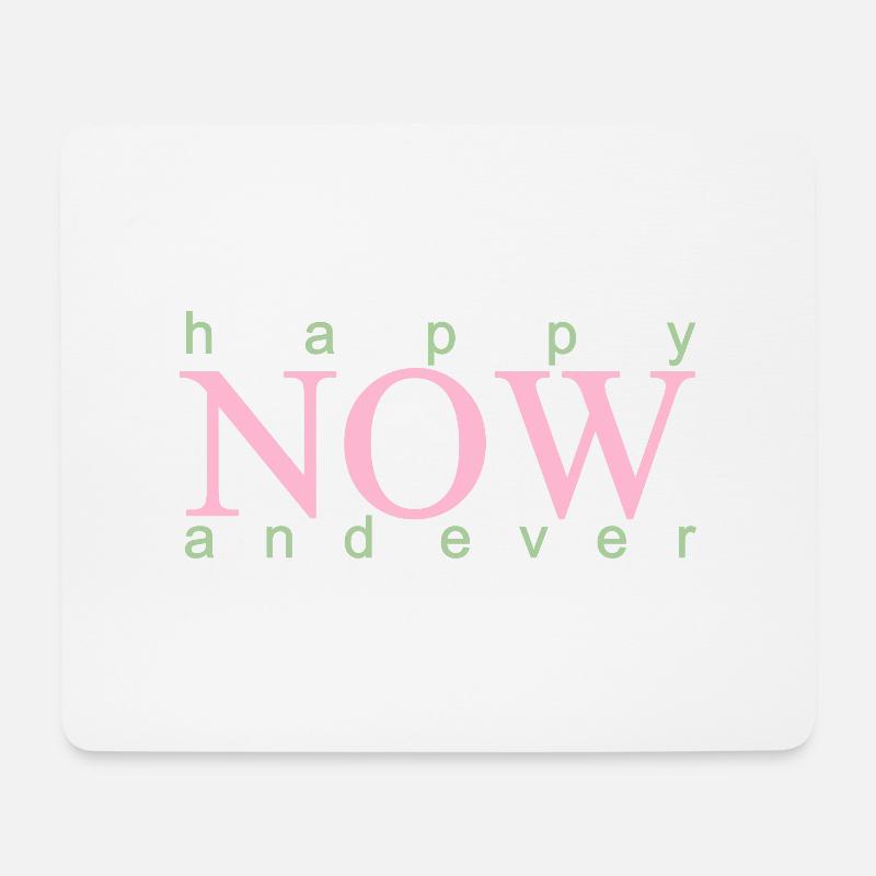 happy now and ever - Mouse Pad (horizontal) - white