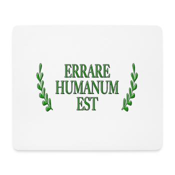 Errare Humanum Est - Mousepad (Querformat) - Weiß - Vorne