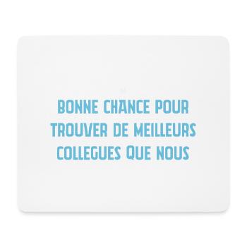 Cadeau depart collegue de travail humour Homme - Tapis de souris (format paysage) - blanc - Devant
