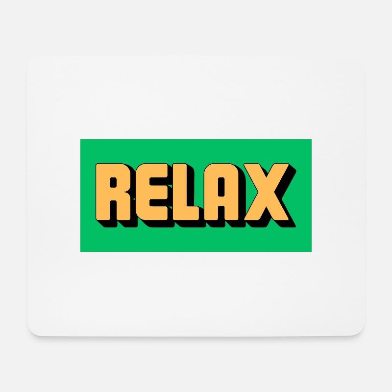 Relax! - Mouse Pad (horizontal) - white