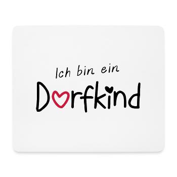 Ich bin ein Dorfkind - Mousepad (Querformat) - Weiß - Vorne