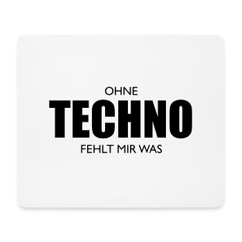 Sans la techno, il te manque quelque chose - Tapis de souris (format paysage) - blanc - Devant