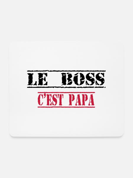 Le boss c'est papa - Mousepad (Querformat) - Weiß