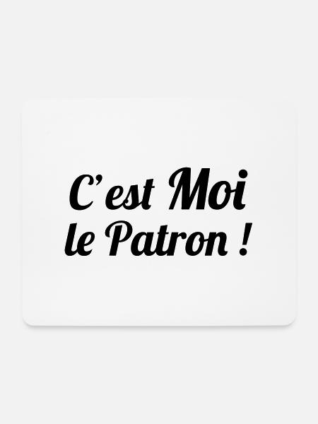 c'est MOI le Patron ! - Mousepad (Querformat) - Weiß
