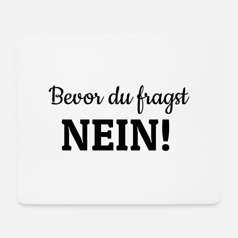 Bevor du fragst - Mousepad (Querformat) - Weiß