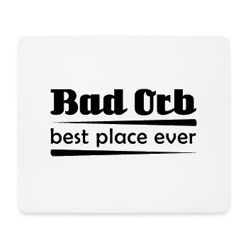 Bad Orb - Stadt best place ever - Mousepad (Querformat) - Weiß - Vorne