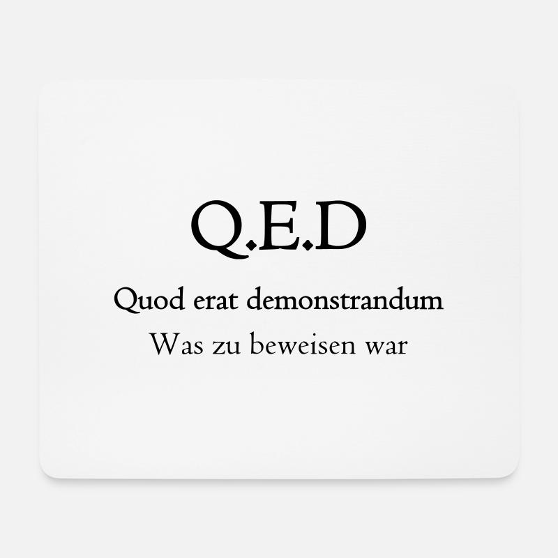 Quod erat demonstrandum (Q.E.D) - Mousepad (Querformat) - Weiß