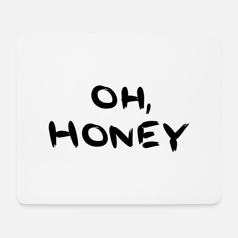 Oh, Honey - Mousepad (Querformat) - Weiß