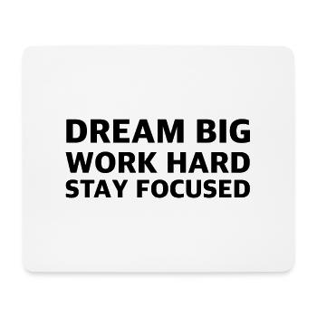Träume groß, arbeite hart: für starke Motivation! - Mousepad (Querformat) - Weiß - Vorne