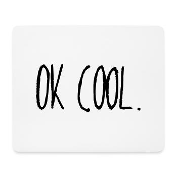 ok cool - Tapis de souris (format paysage) - blanc - Devant