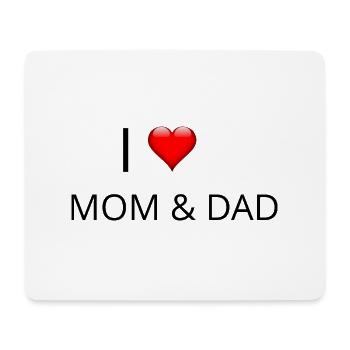 I LOVE MOM & DAD - Mousepad (Querformat) - Weiß - Vorne