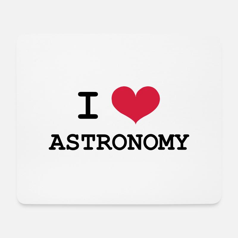 I Love Astronomy - Mouse Pad (horizontal) - white