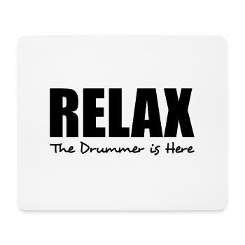 relax the drummer is here - Mousepad (Querformat) - Weiß - Vorne