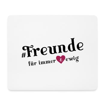 freunde für immer - Mousepad (Querformat) - Weiß - Vorne