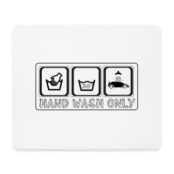 Hand Wash Only ! - Mousepad (Querformat) - Weiß - Vorne