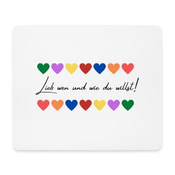 Liebe wen und wie du willst - Mousepad (Querformat) - Weiß - Vorne