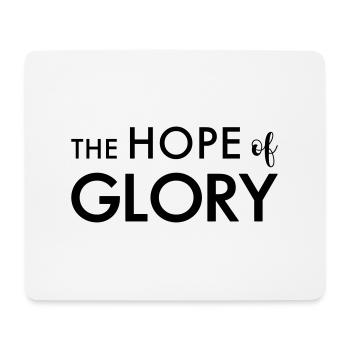 the hope of glory - Mousepad (Querformat) - Weiß - Vorne